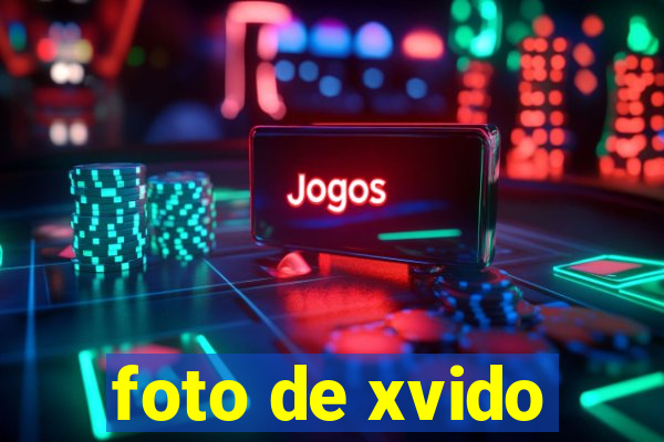 foto de xvido